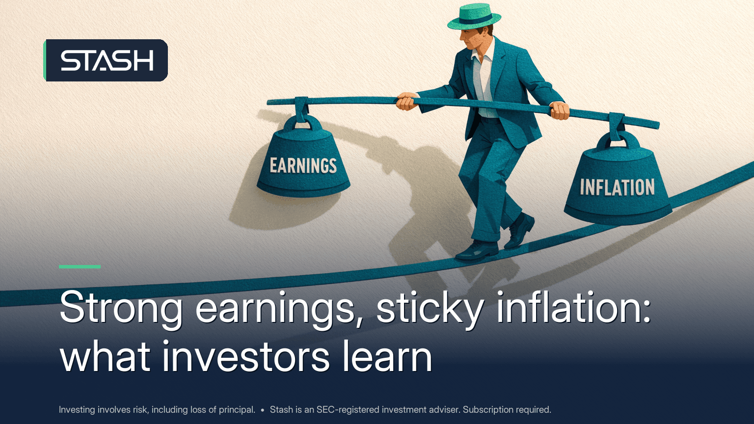 Learn how the mid-2026 mix of strong earnings and sticky inflation can help you read market news without overreacting to one headline.
